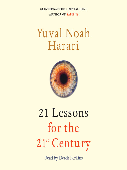 Title details for 21 Lessons for the 21st Century by Yuval Noah Harari - Wait list